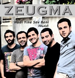 Zeugma Hadi Yine Sev Beni Akustik