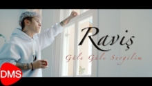 Raviş – Güle Güle Sevgilim